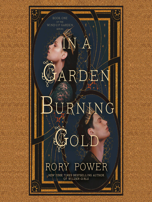 Title details for In a Garden Burning Gold by Rory Power - Wait list
